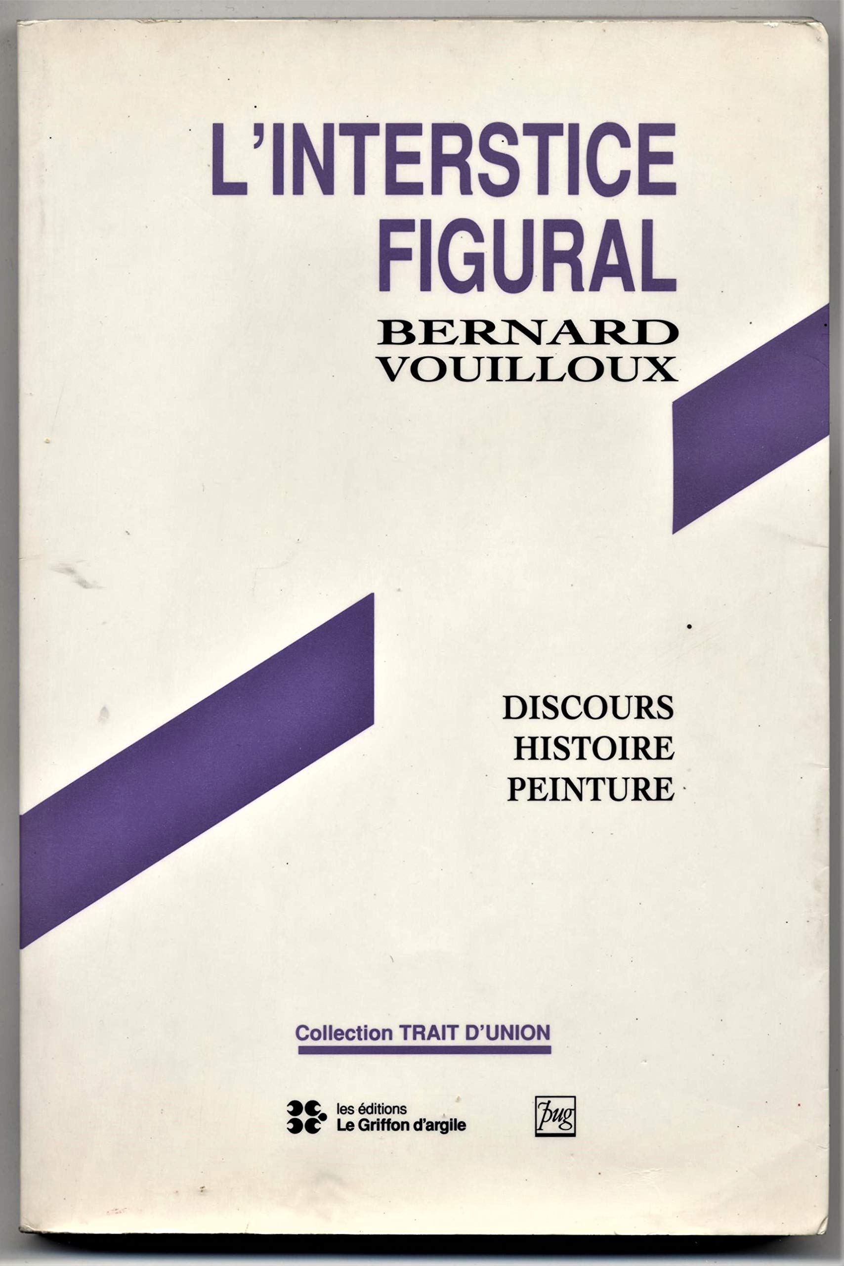L'interstice figural: Discours, histoire, peinture book