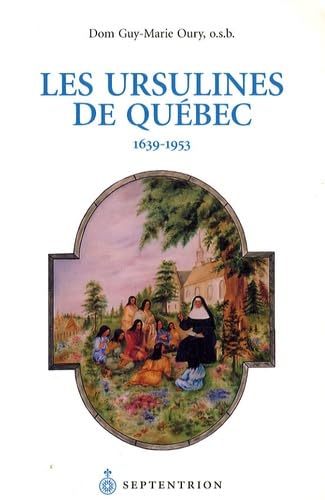 Les Ursulines de Québec : 1639-1953 book