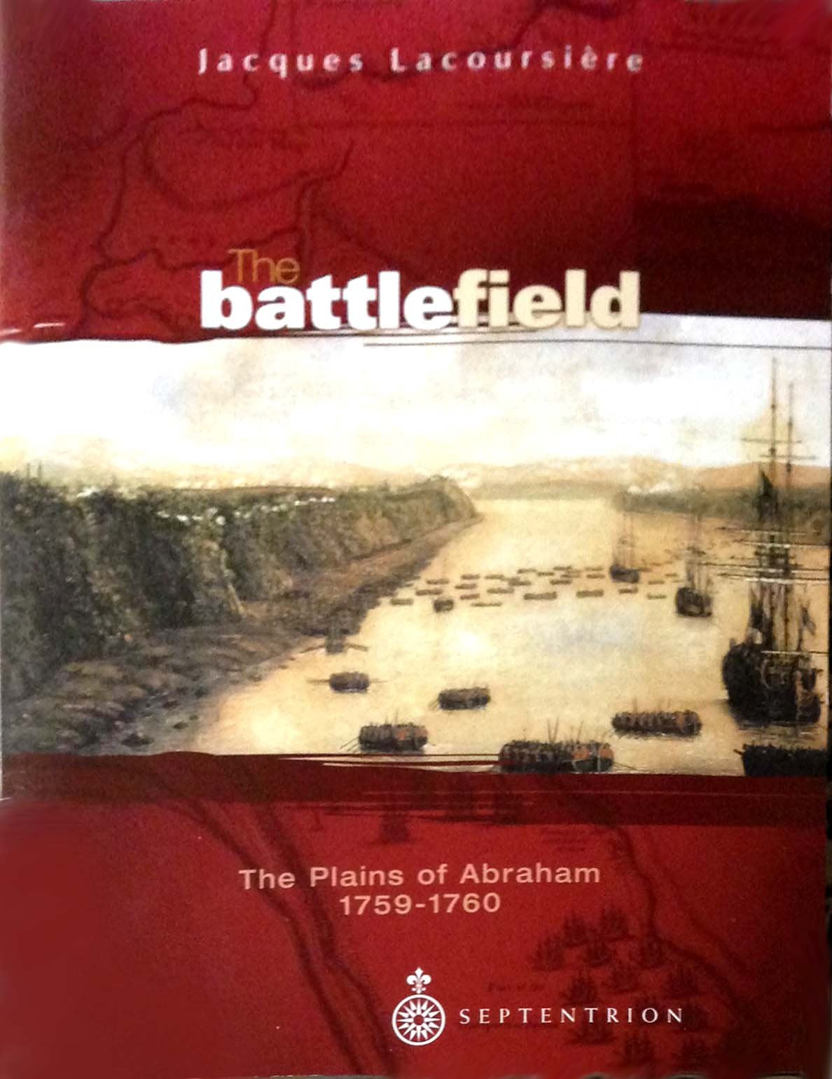 The Battlefield: The Plains of Abraham 1759-1760 ( book