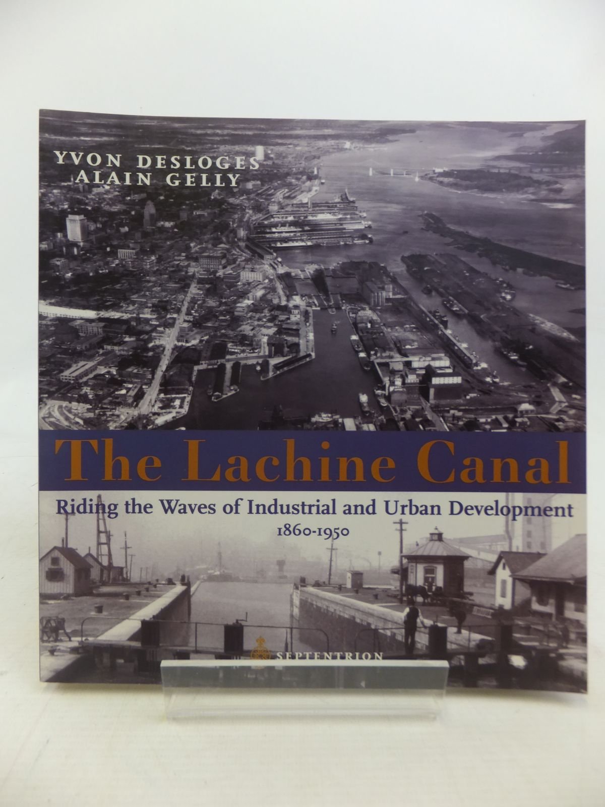 The Lachine Canal: Riding the Waves of Urban Development Business & Technology