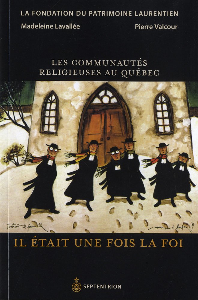 LES COMMUNAUTES RELIGIEUSES AU QUEBEC Religion & Esotericism