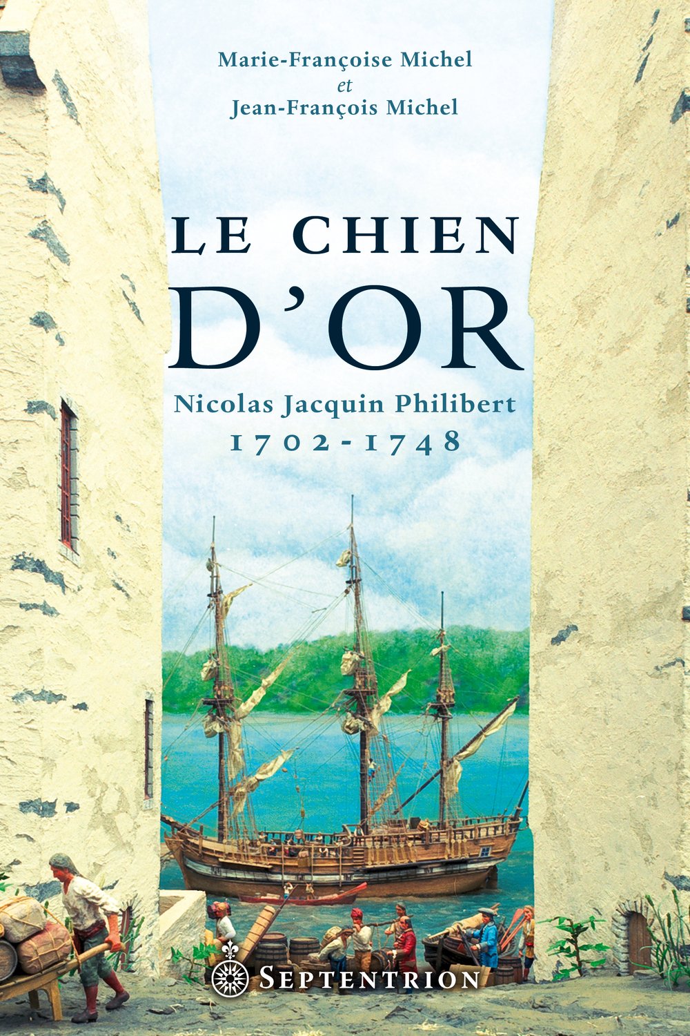 LE CHIEN D'OR. NICOLAS JACQUIN-PHILIBERT 1702-1748 Politics & History