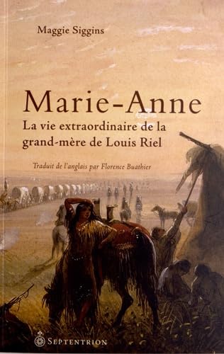 Marie-Anne : l' Histoire Extraordinaire de la Grand-Mere de Louis book