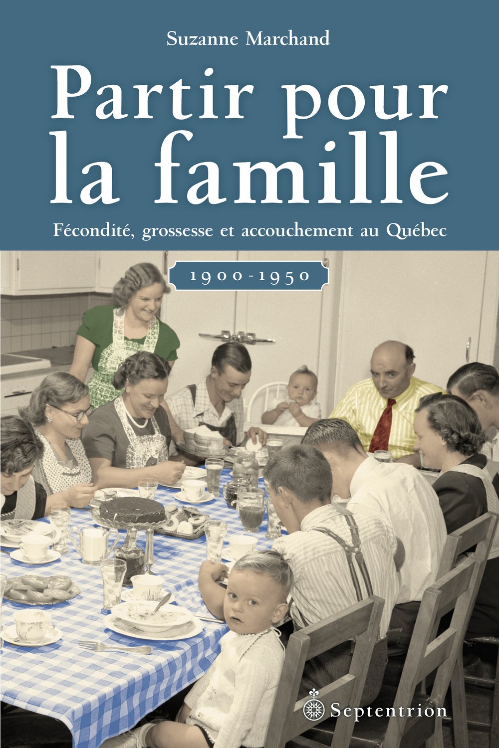 PARTIR POUR LA FAMILLE 1900-1950 Politics & History