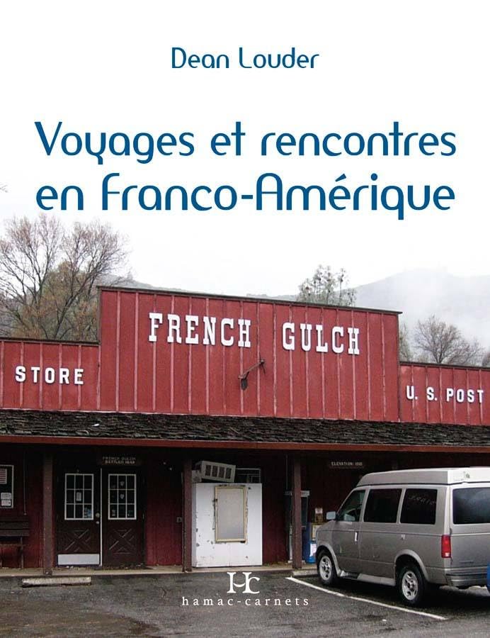 Rencontres et voyages en Franco-Amérique book