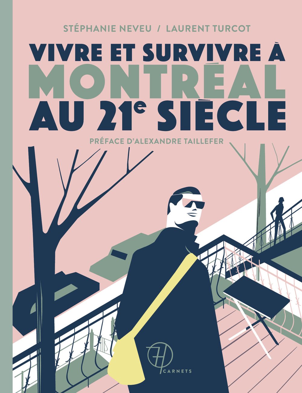 Vivre et survivre a montreal au 21e siecle book