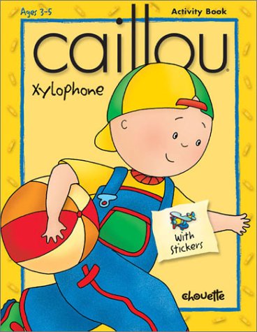 Caillou Xylophone: With Stickers (Merry-Go-Round) Novels & Short Stories