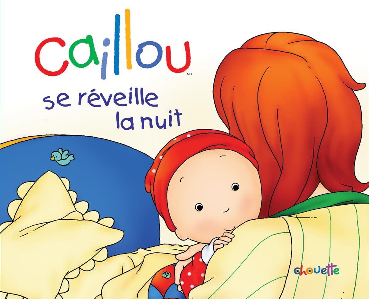 Caillou Se réveille la nuit Non-fiction