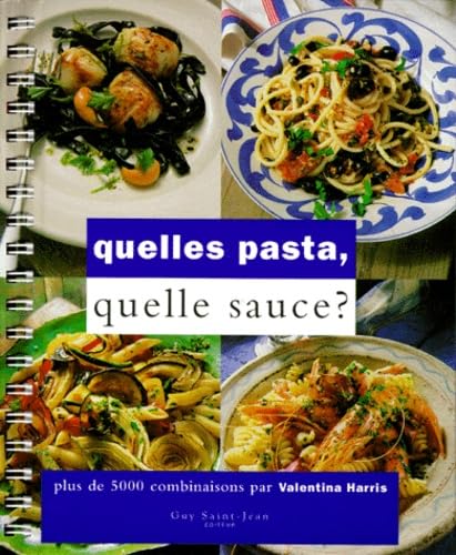 Quelles Pasta, Quelle Sauce ? book