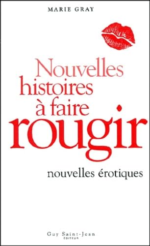 Nouvelles histoires à faire rougir Eroticism