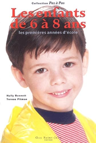 Les Enfants de 6 à 8 ans : Les Premières Années d'école book