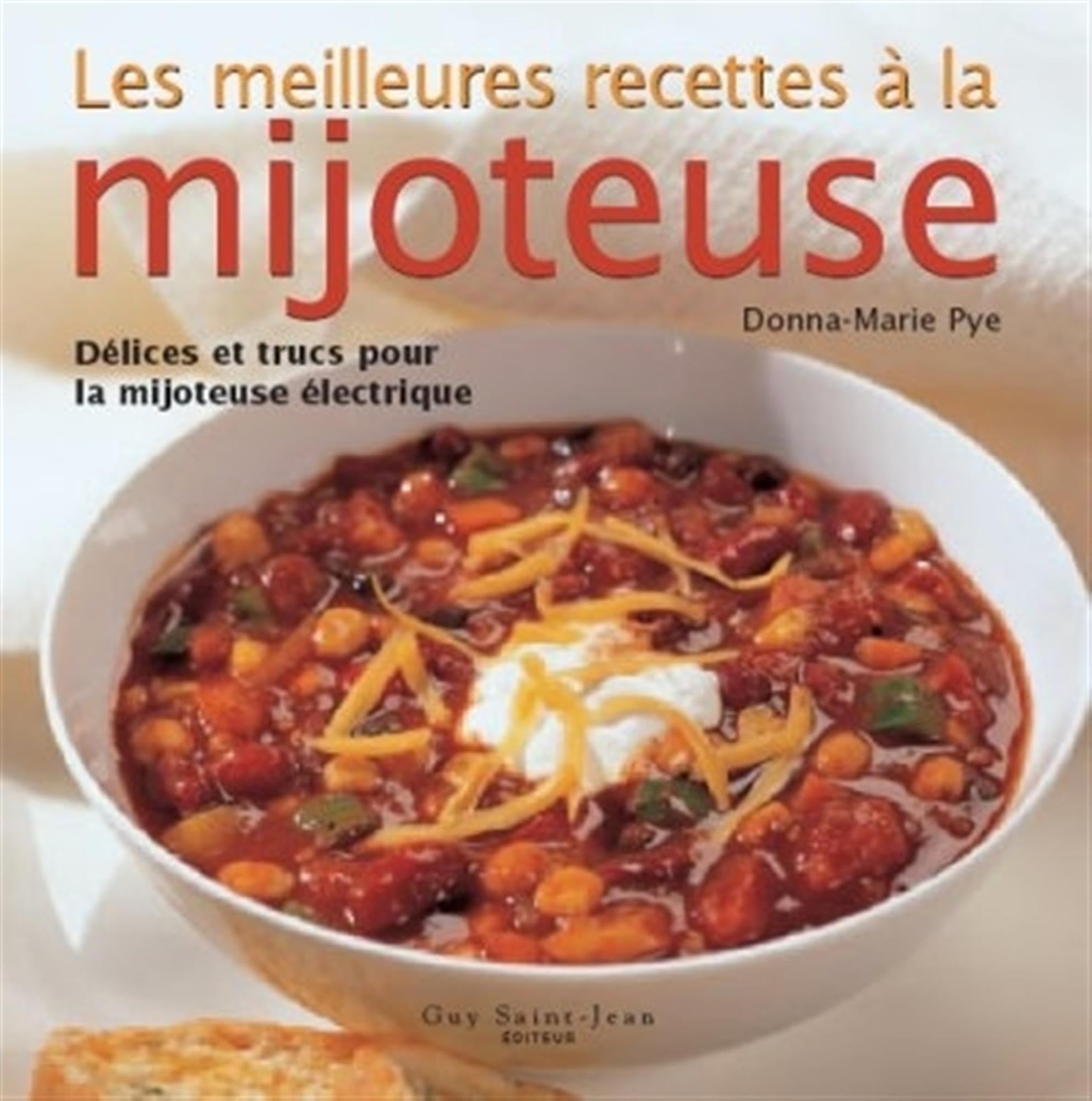 Les meilleures recettes à la mijoteuse: Délices et trucs pour la mijoteuse électrique Cooking & Enjoying