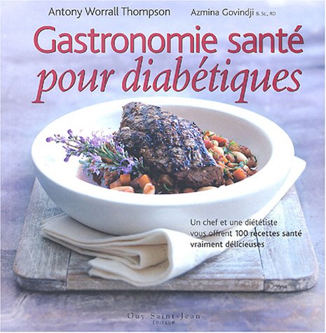 Gastronomie santé pour diabétiques book