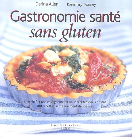 Gastronomie santé: Sans gluten book