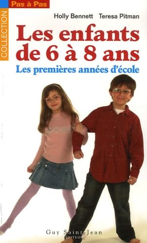 Les enfants de 6 à 8 ans: Les premières années d'école book