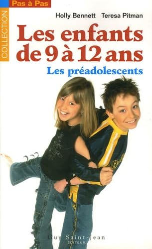 Les enfants de 9 à 12 Ans: Les préadolescents book