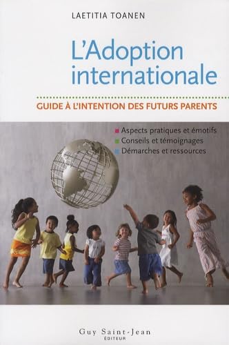 L'Adoption internationale: Guide à l'intention des futurs parents book