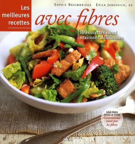 Les meilleures recettes avec fibres book