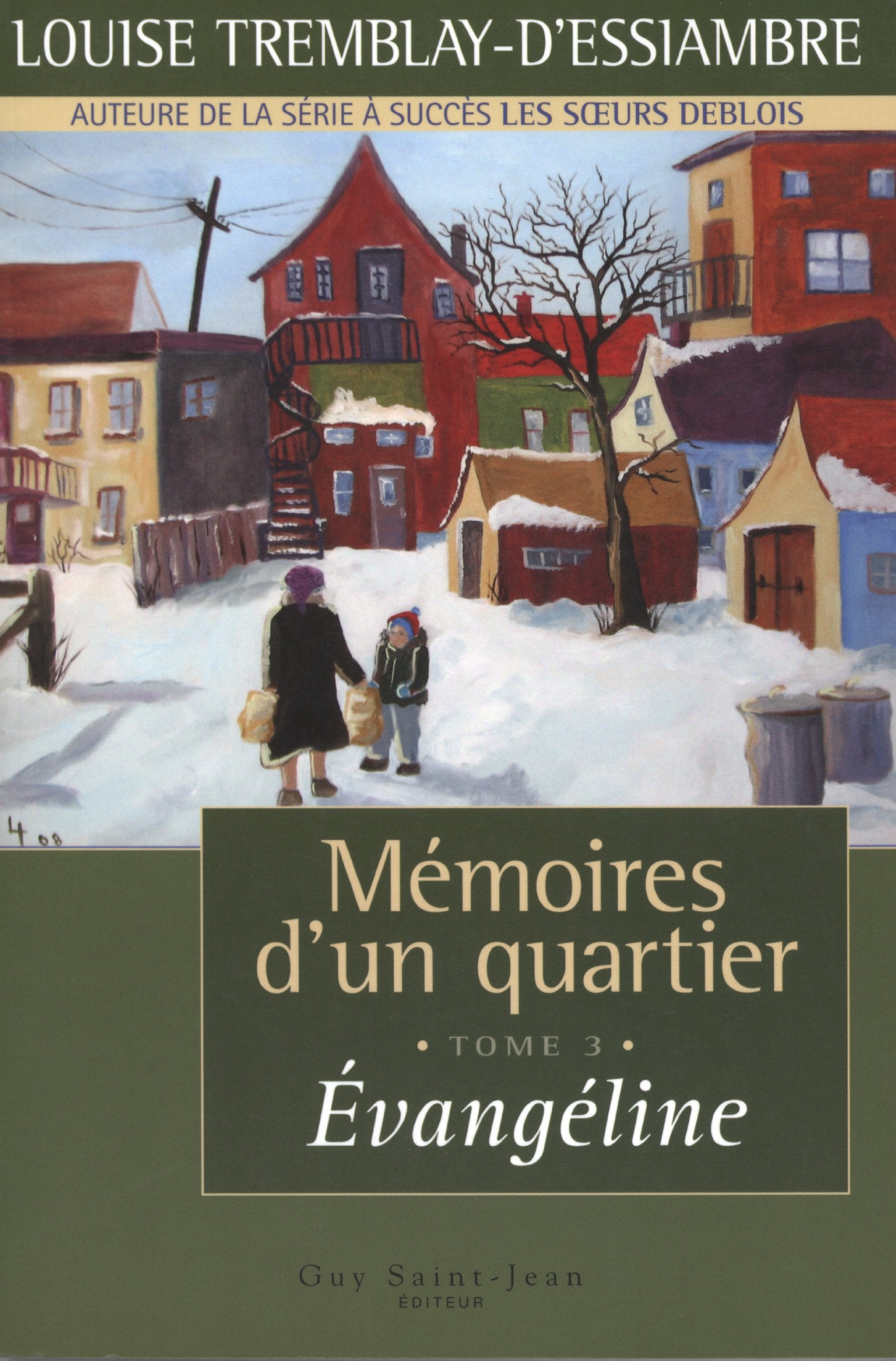 Memoires D'un Quarter t 03 Evangéline Historical Fiction