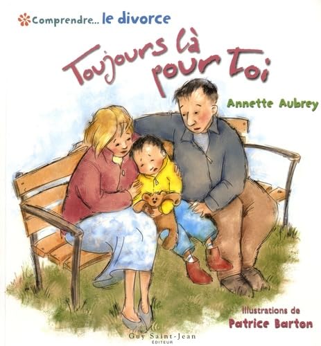 Comprendre... Le divorce : Toujours là pour toi Books