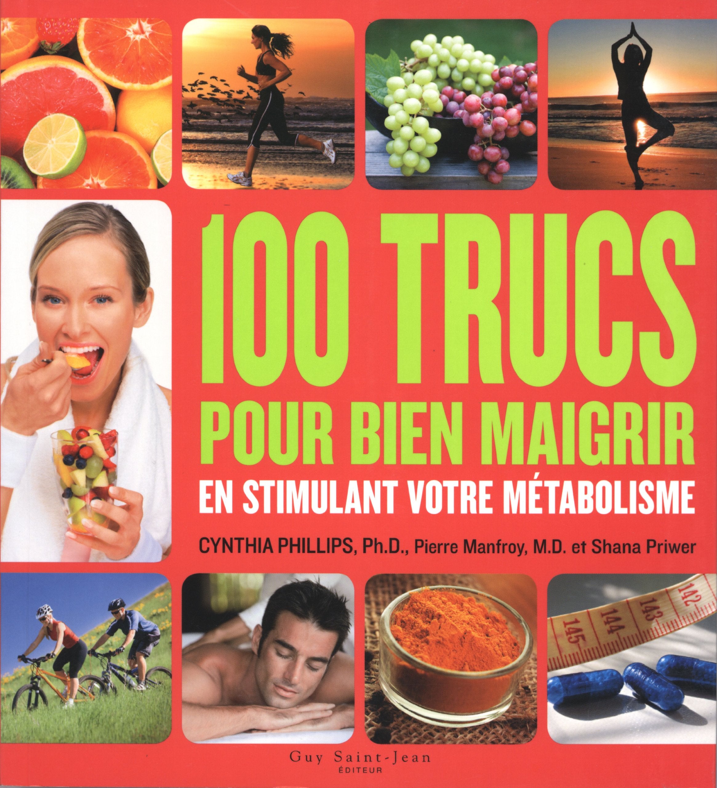 100 trucs pour bien maigrir en stimulant votre métabolisme book
