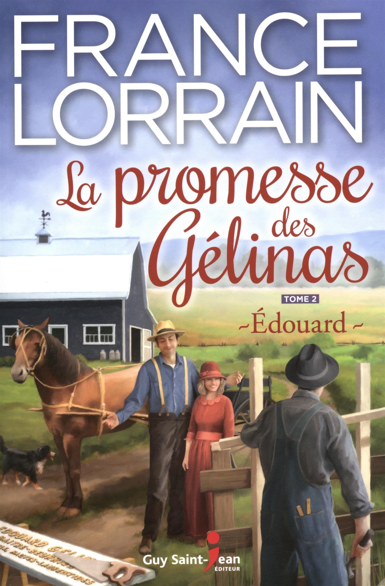 La promesse des gelinas v 02 edouard book