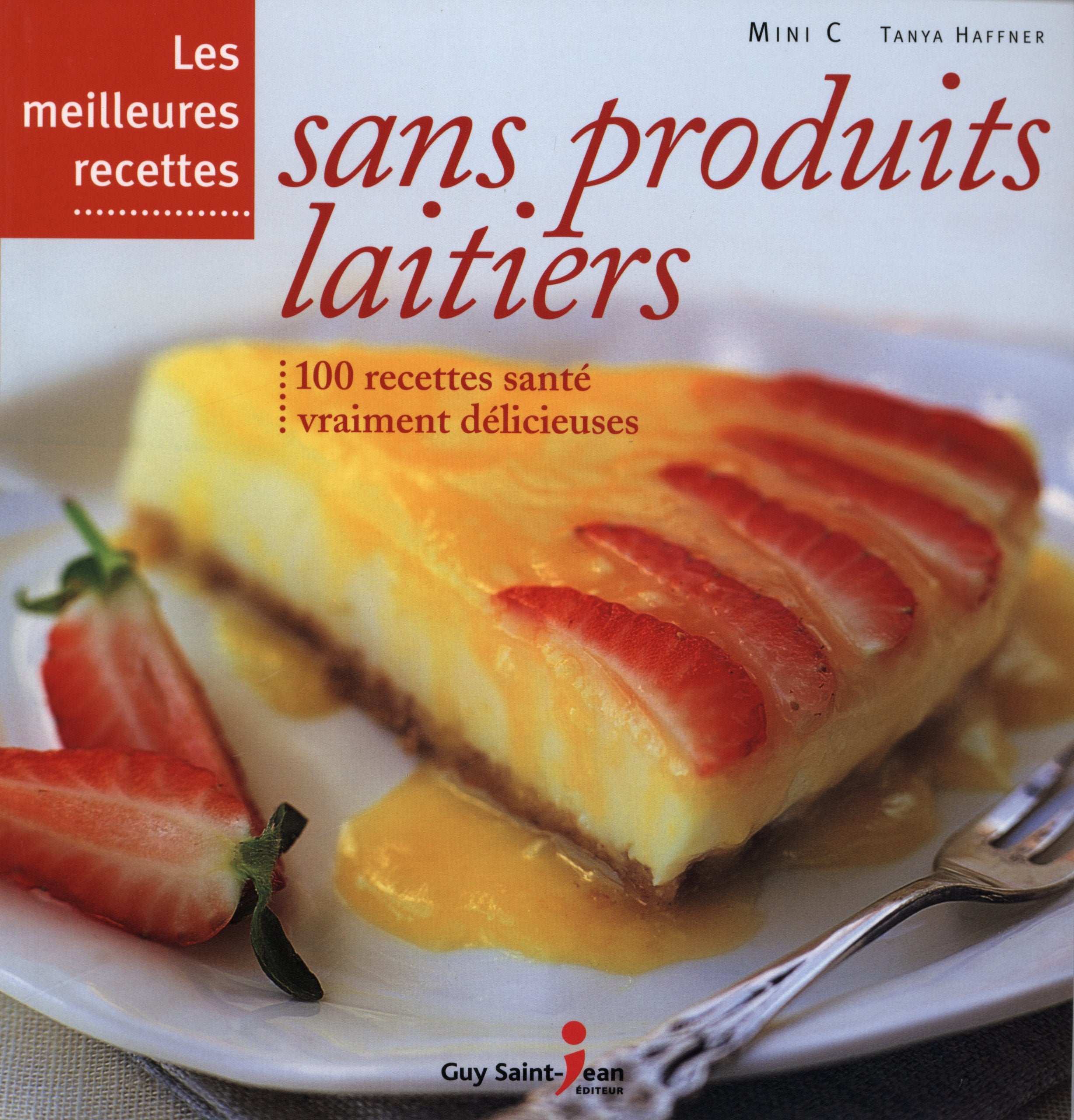 Les meilleurs recettes sans produits laitiers book