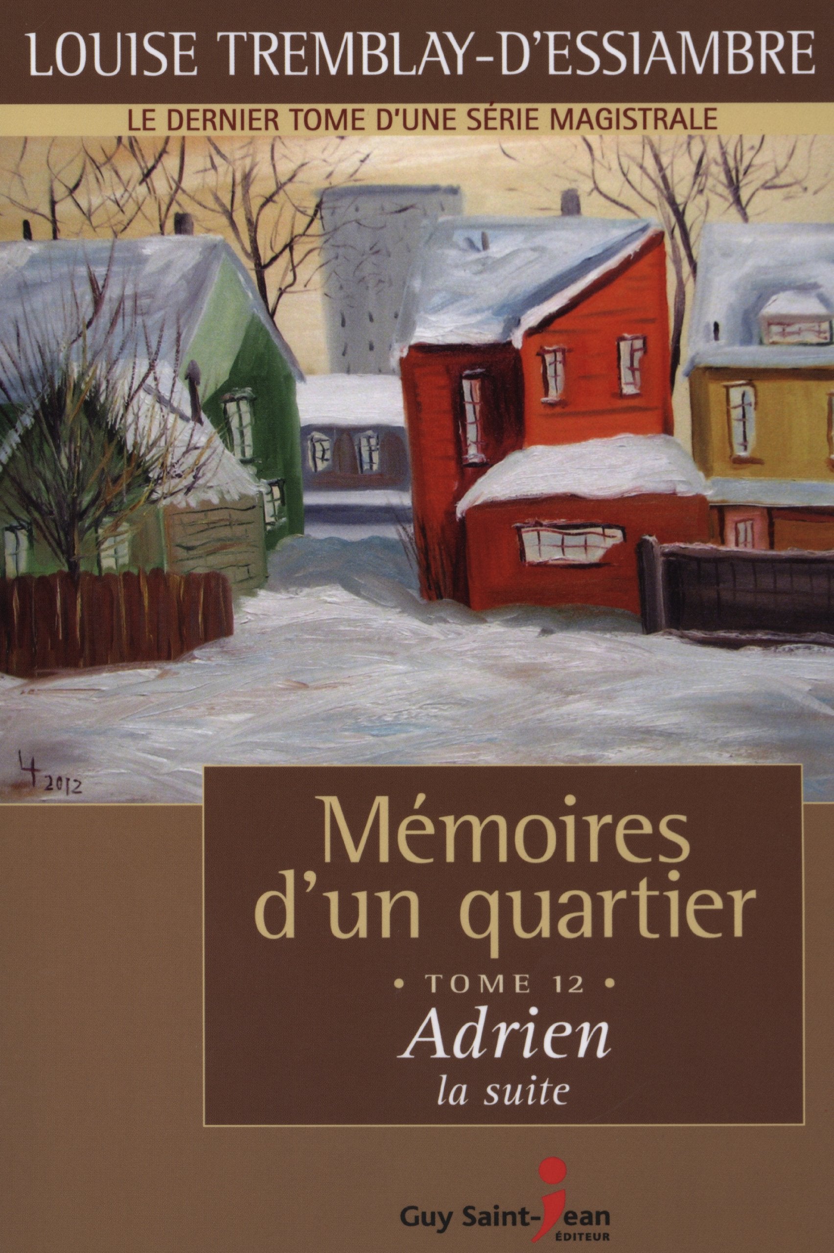 Mémoires d'un quartier 12 Historical Fiction