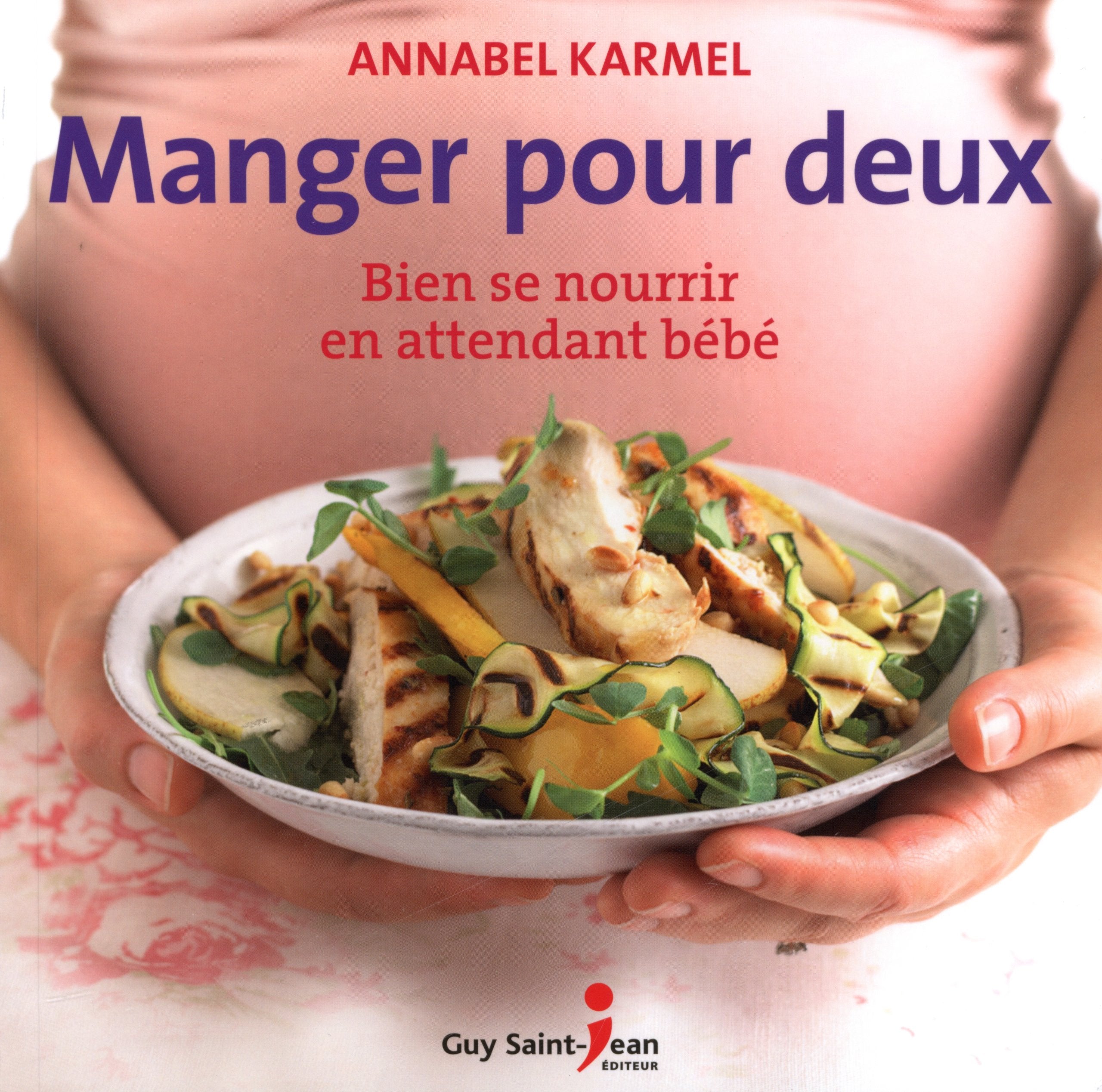 Manger pour deux: Bien se nourrir en attendant bébé book