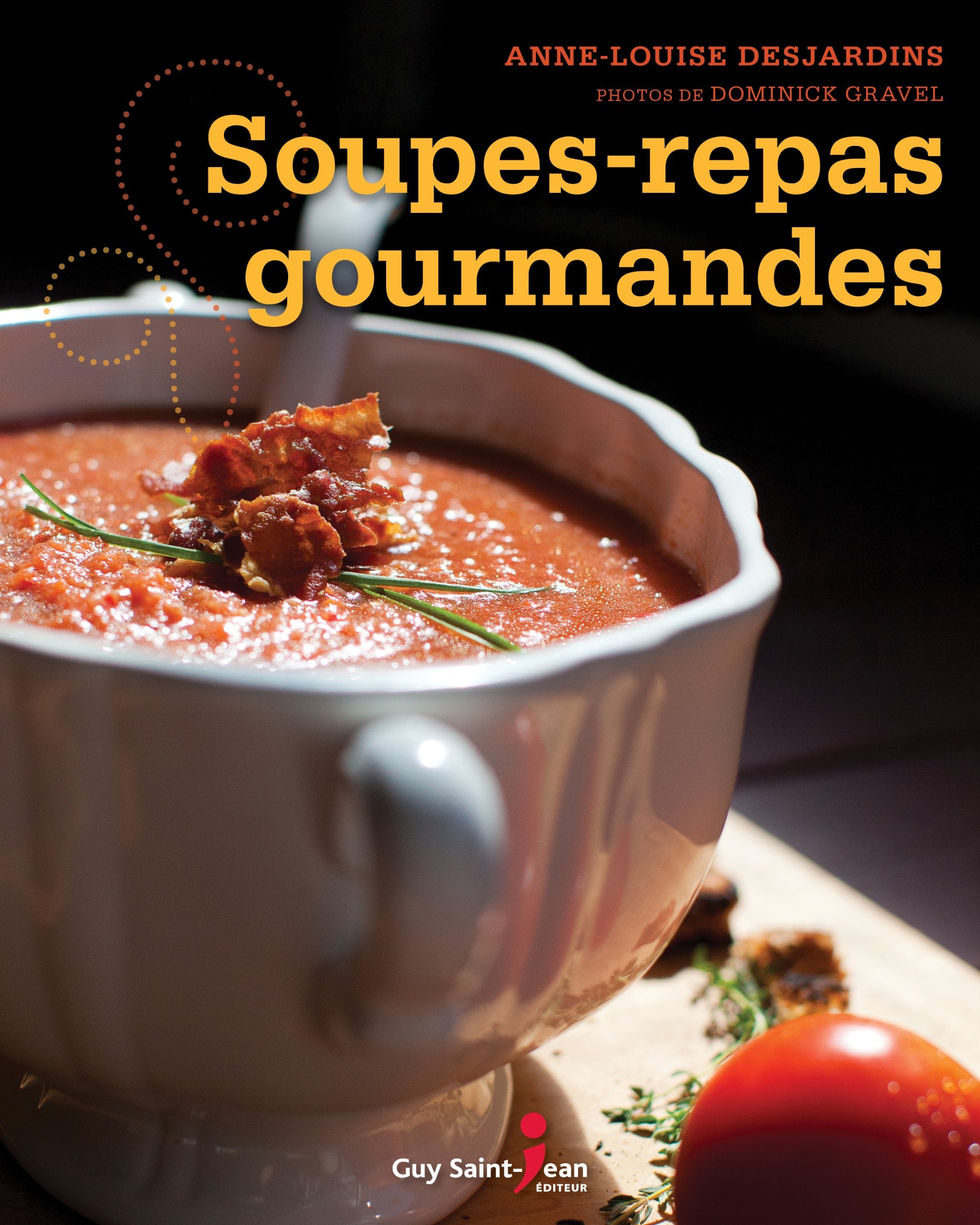 Soupes-repas gourmandes Books