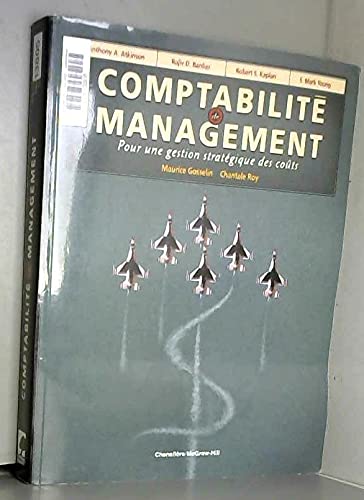 Comptabilite de management. pour une gestion stratégique des couts Books