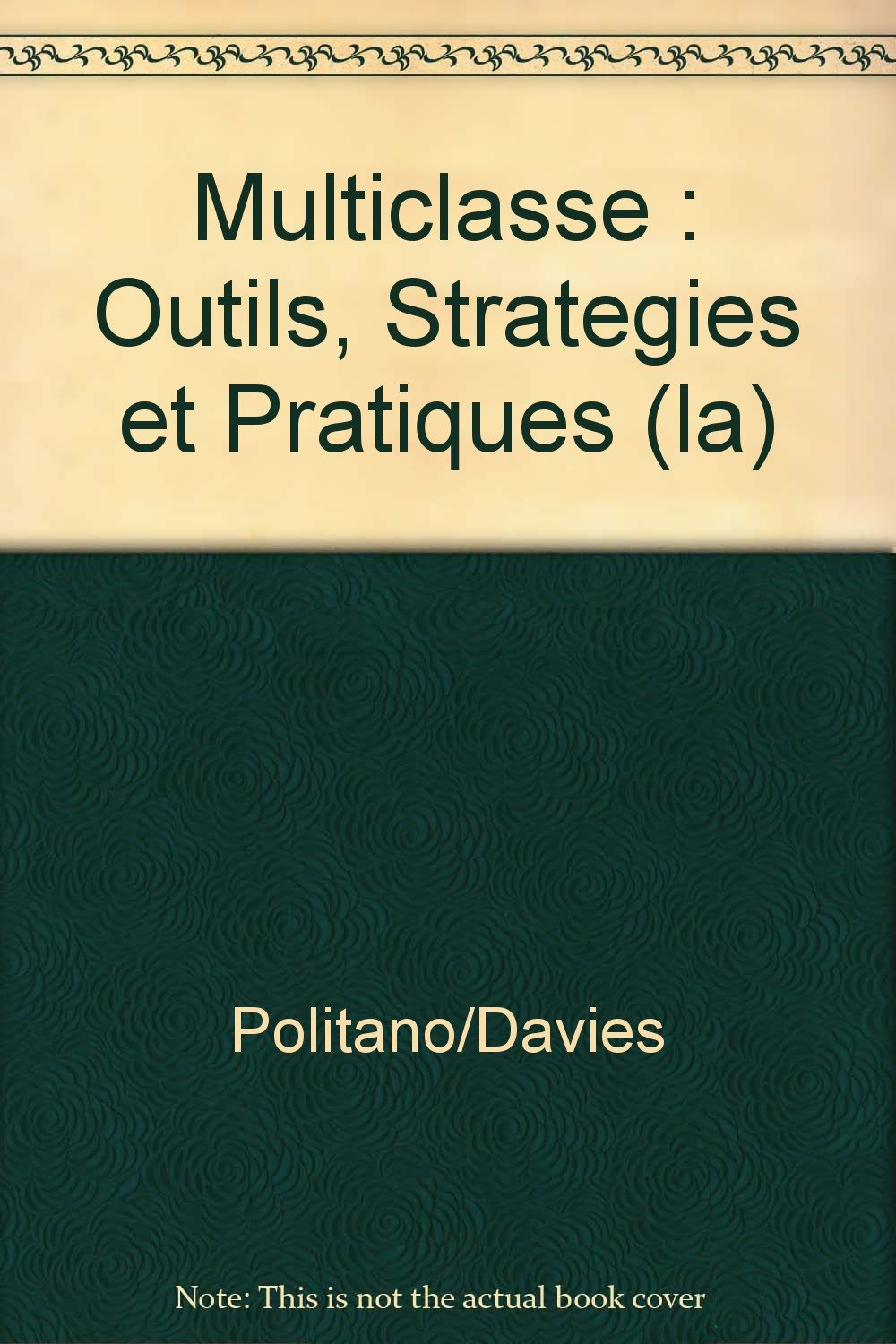 MULTICLASSE : OUTILS, STRATEGIES ET PRATIQUES (LA) Non-fiction