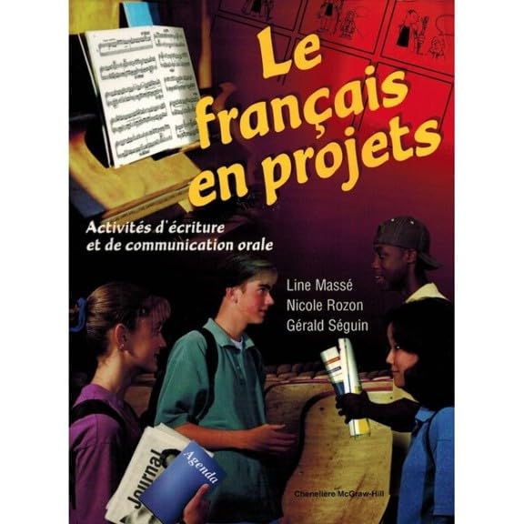 FRANCAIS EN PROJETS : ACTIVITES D'ECRITURE ET DE COMMUNICATION ORALE (LE) Non-fiction