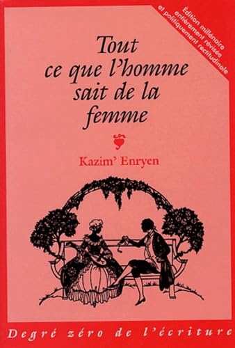 Tout ce que l'homme sait de la femme book