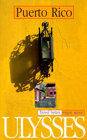 Puerto Rico (Ulysses Travel Guides) Leisure, Home & Garden