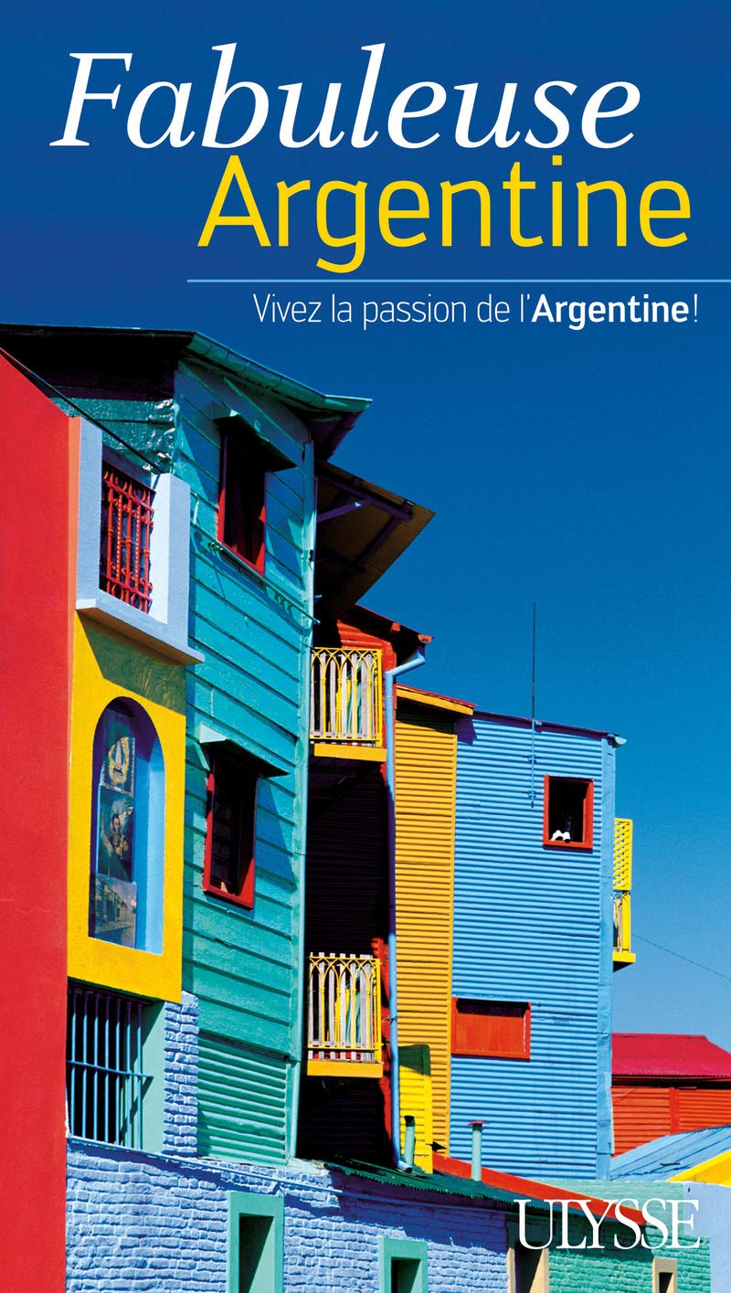 Fabuleuse Argentine - Vivez la passion de l'Argentine book