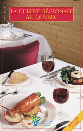 La cuisine régionale au Québec book