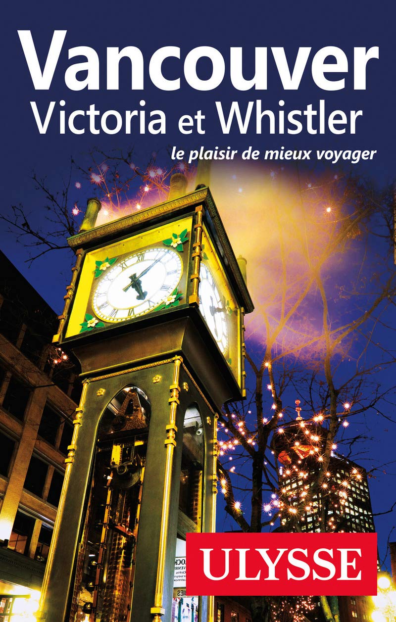 Vancouver, Victoria et Whistler book