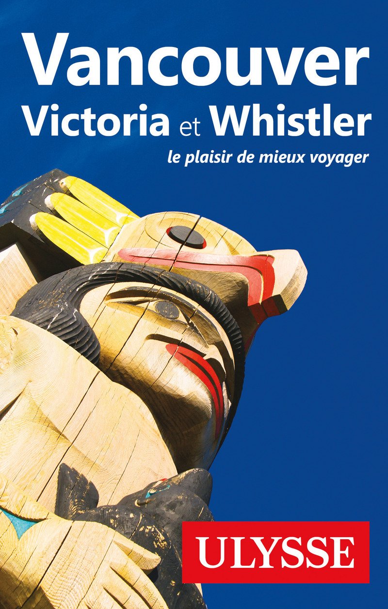 Vancouver, Victoria et Whistler book