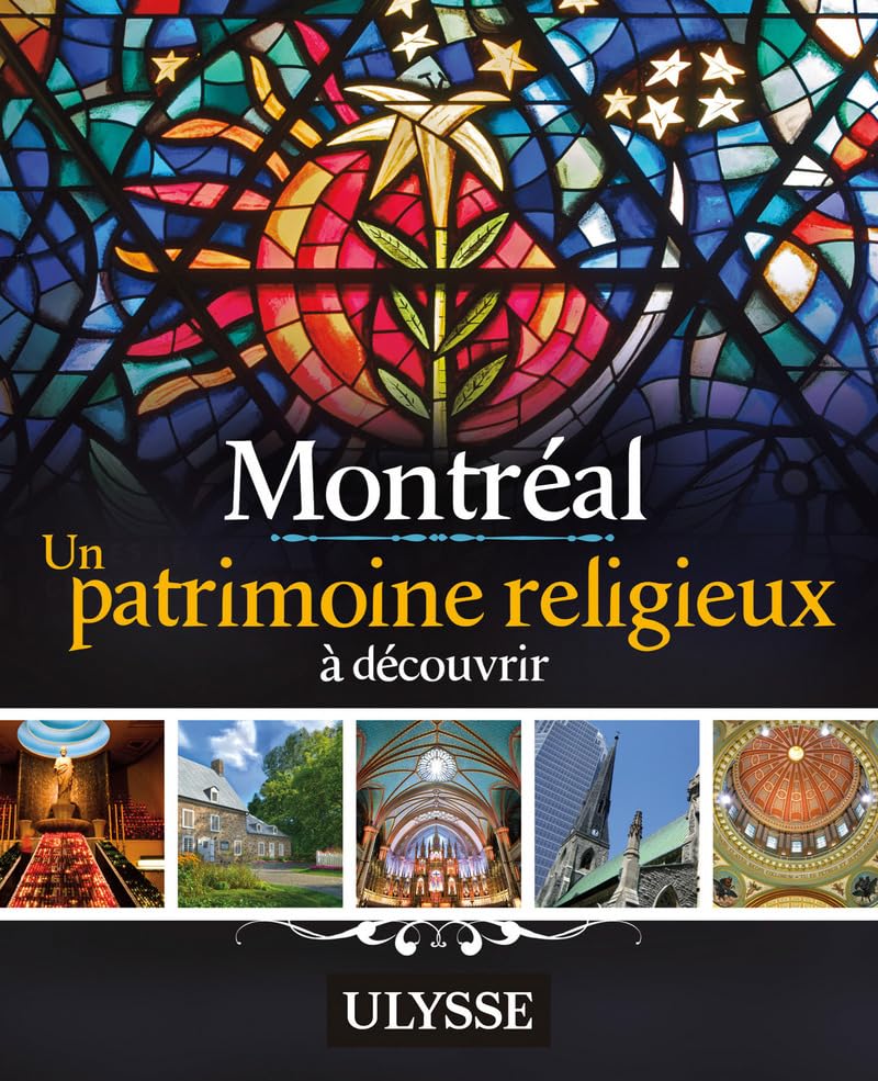 Montréal - Un patrimoine religieux à découvrir book