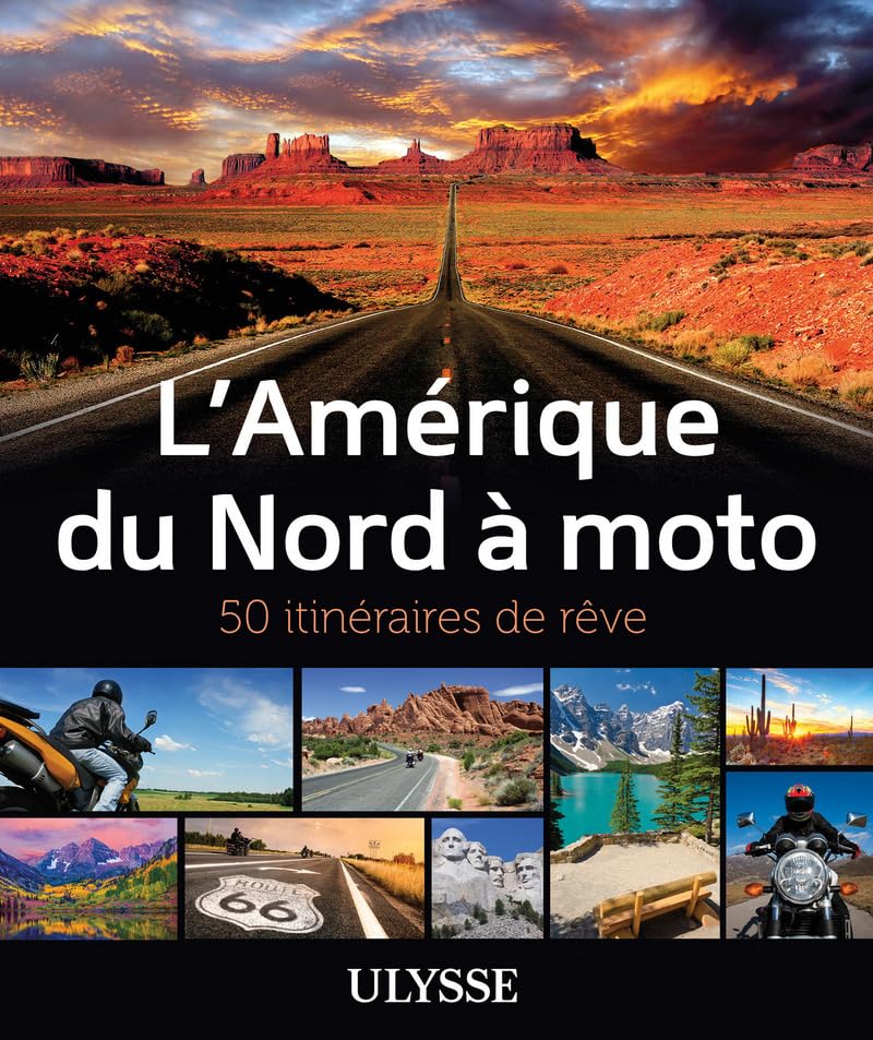 L'Amérique du Nord à Moto - 50 itinéraires de rêve book