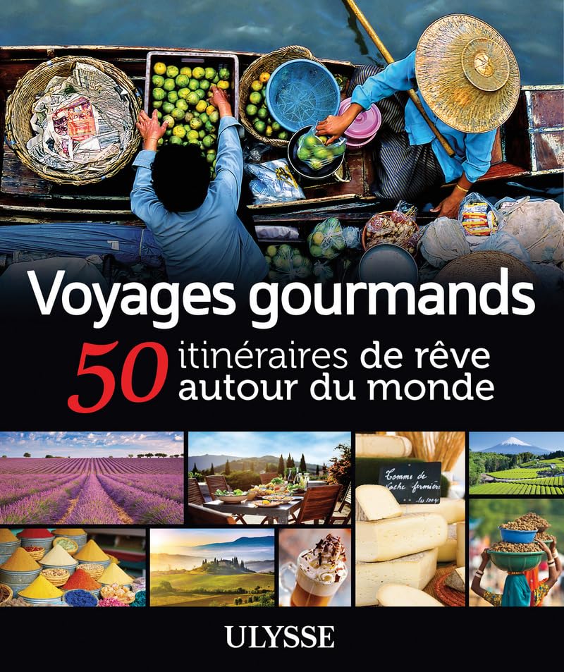 Voyages gourmands - 50 itinéraires de rêve autour du monde Leisure, Home & Garden