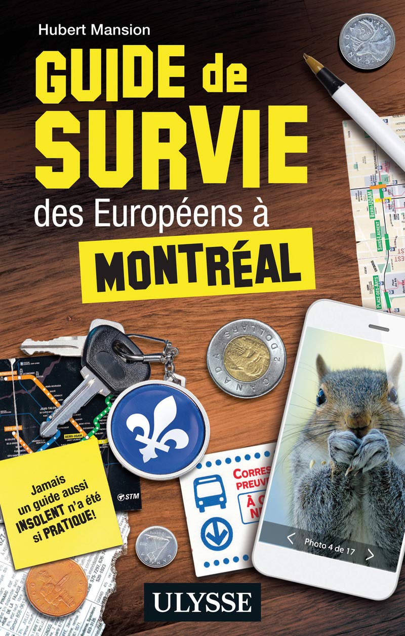 Guide de survie des Européens à Montréal book