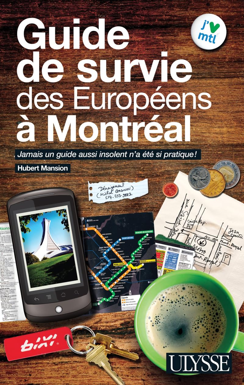 Guide de survie des Européens à Montréal Books