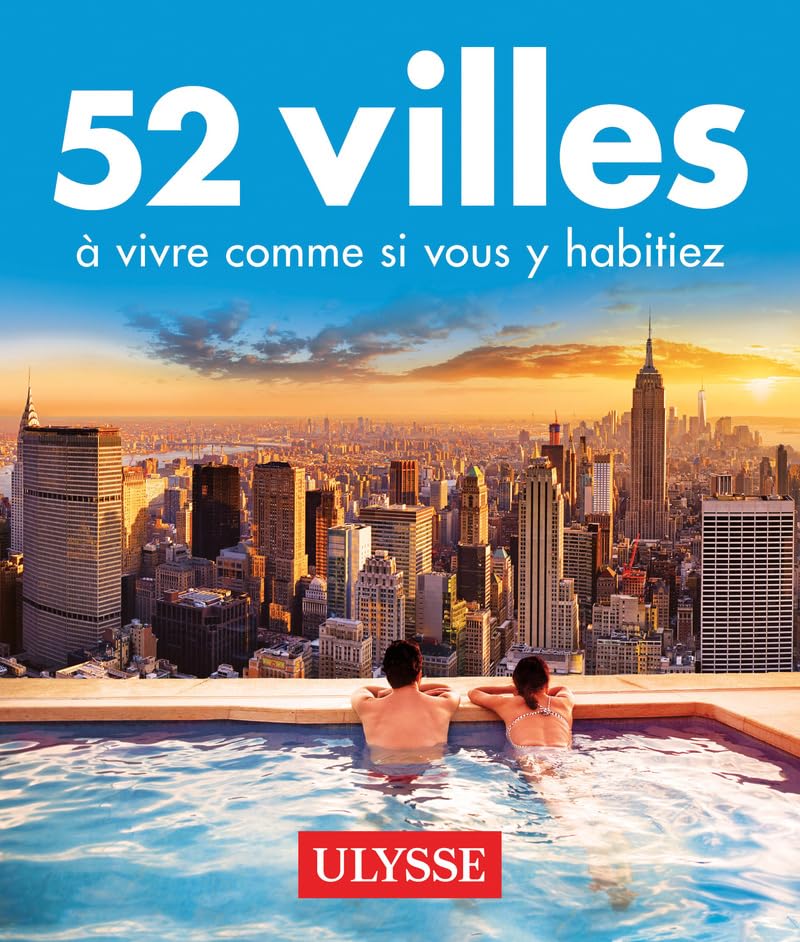 52 villes à vivre comme si vous y habitiez book