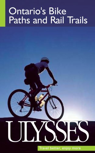 Ontario's Bike Paths and Rail Trails book