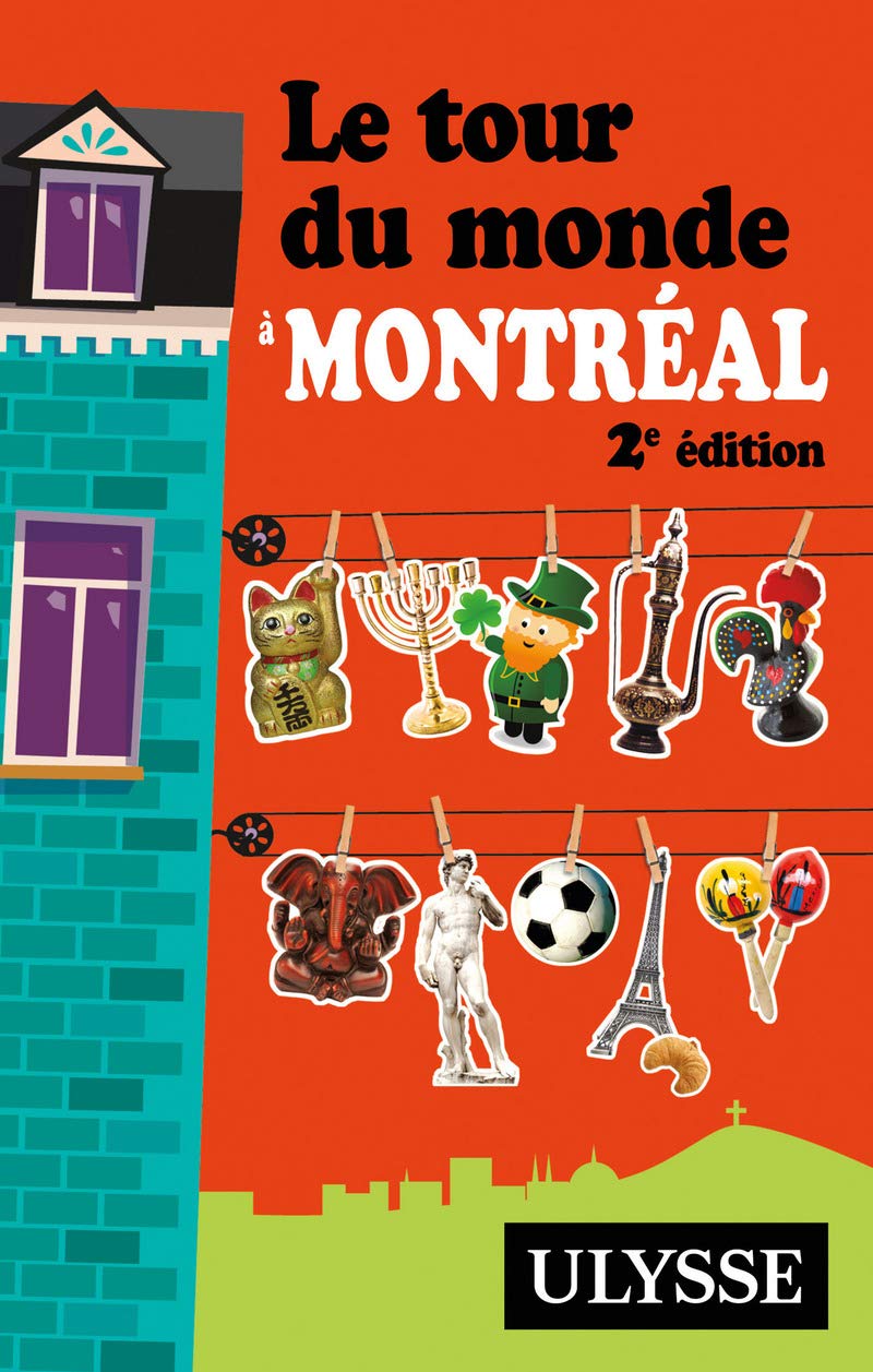 Le tour du monde à Montréal 2ème édition book