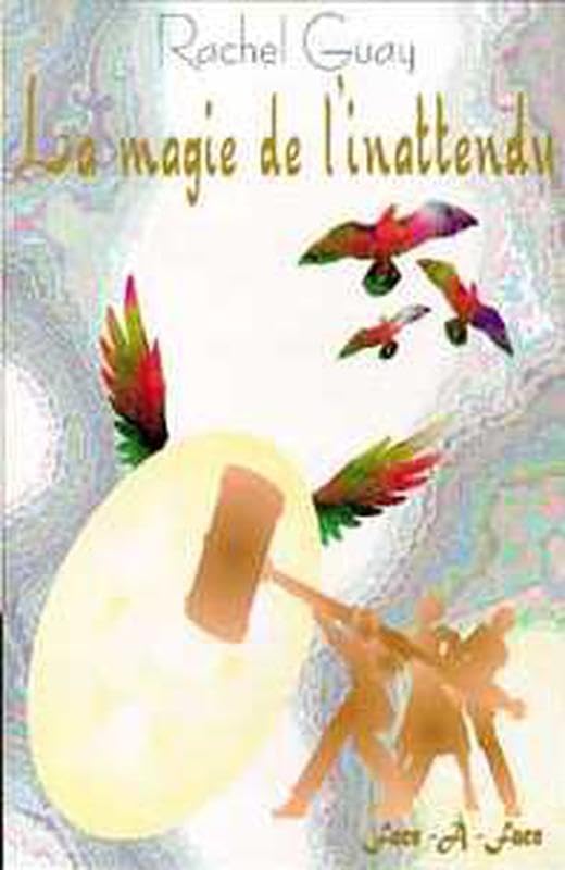 La magie de l'inattendu book