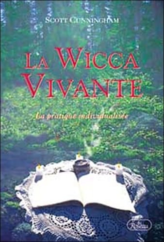 La Wicca vivante : La Pratique individualisée book