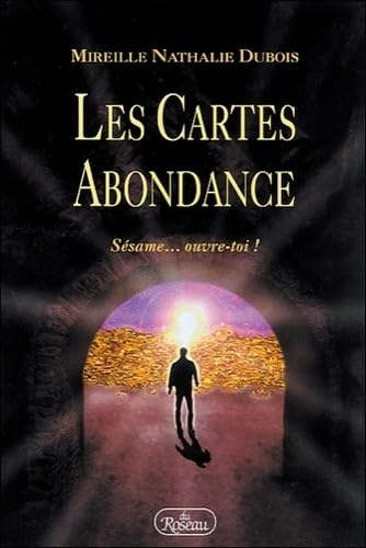 Les Cartes Abondances. Sesame... Ouvre Toi ! Religion & Esotericism